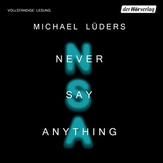 Never say anything als Hörbuch