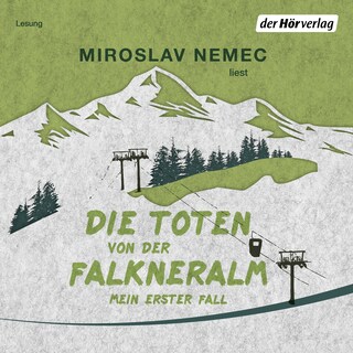 Die Toten von der Falkneralm als Hörbuch