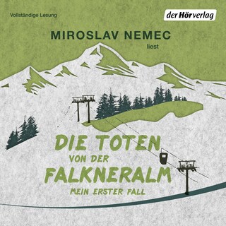 Die Toten von der Falkneralm als Hörbuch
