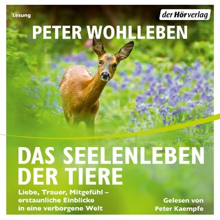 Das Seelenleben der Tiere als Hörbuch