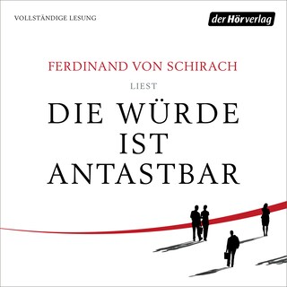Die Würde ist antastbar als Hörbuch