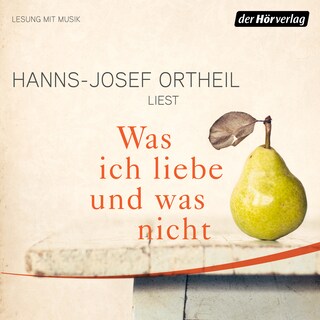 Was ich liebe - und was nicht als Hörbuch