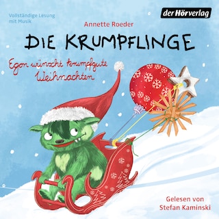 Die Krumpflinge - Egon wünscht krumpfgute Weihnachten als Hörbuch