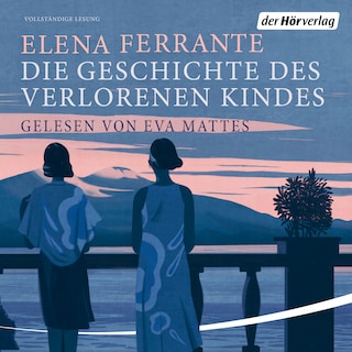 Die Geschichte des verlorenen Kindes als Hörbuch