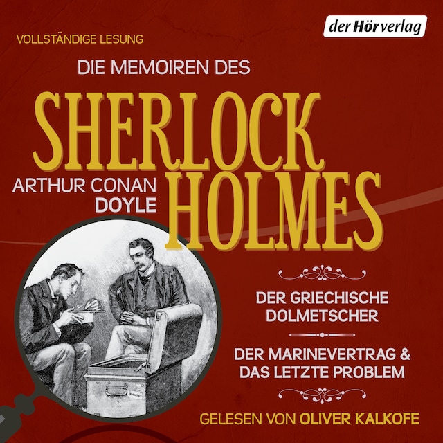 Buchcover für Die Memoiren des Sherlock Holmes: Der griechische Dolmetscher, Der Flottenvertrag & Das letzte Problem