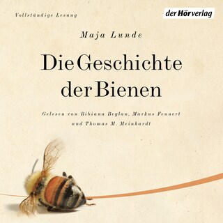 Die Geschichte der Bienen als Hörbuch