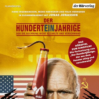 Der Hunderteinjährige, der die Rechnung nicht bezahlte und verschwand als Hörbuch
