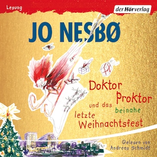 Doktor Proktor und das beinahe letzte Weihnachtsfest als Hörbuch