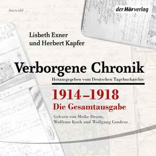 Verborgene Chronik 1914-1918 als Hörbuch
