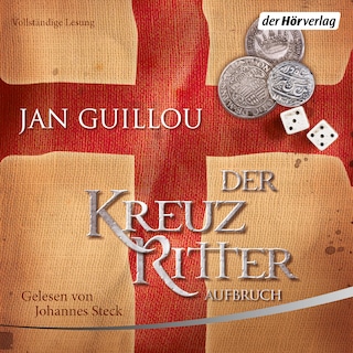 Der Kreuzritter - Aufbruch als Hörbuch
