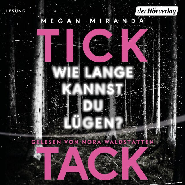 Boekomslag van TICK TACK - Wie lange kannst du lügen?