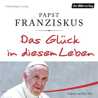 Das Glück in diesem Leben als Hörbuch