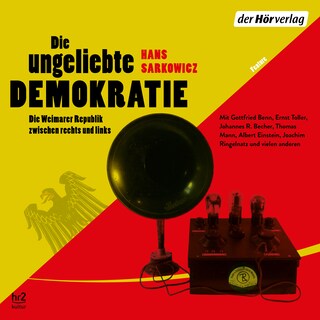 Die ungeliebte Demokratie als Hörbuch