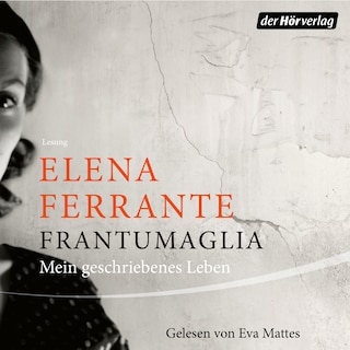 Frantumaglia als Hörbuch