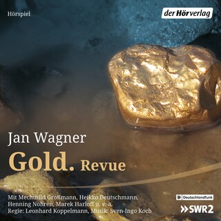 Gold. Revue als Hörbuch
