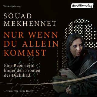 Nur wenn du allein kommst als Hörbuch