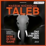 Skin in the Game – Das Risiko und sein Preis