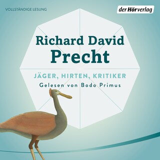 Jäger, Hirten, Kritiker als Hörbuch