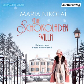 Die Schokoladenvilla als Hörbuch