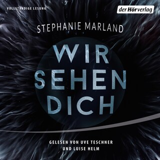 Wir sehen Dich als Hörbuch