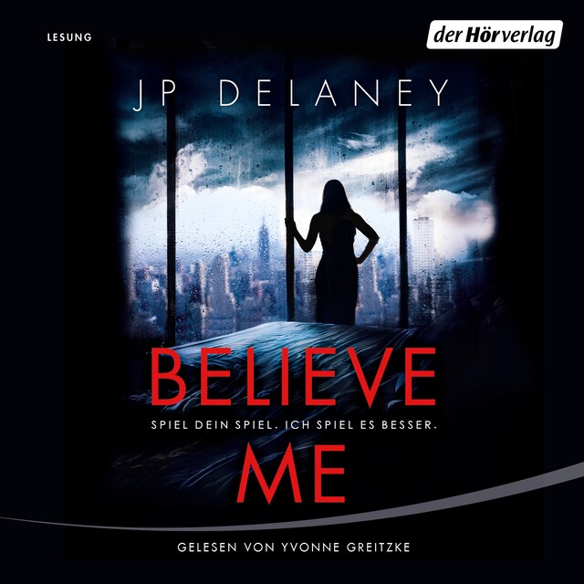 Buchcover für Believe Me  - Spiel Dein Spiel. Ich spiel es besser.