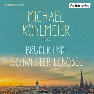 Bruder und Schwester Lenobel als Hörbuch