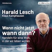 Wenn nicht jetzt, wann dann?