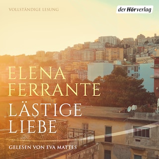 Lästige Liebe als Hörbuch