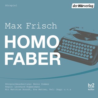 Homo faber als Hörbuch