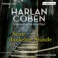 Seine dunkelste Stunde - Myron Bolitar ermittelt