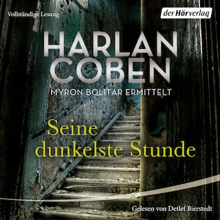 Seine dunkelste Stunde - Myron Bolitar ermittelt als Hörbuch