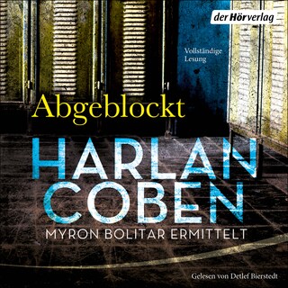 Abgeblockt - Myron Bolitar ermittelt als Hörbuch