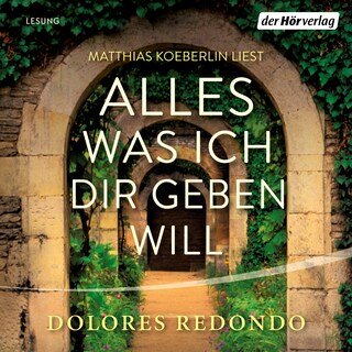 Alles was ich dir geben will als Hörbuch