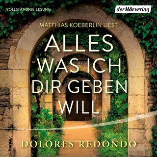 Alles was ich dir geben will als Hörbuch