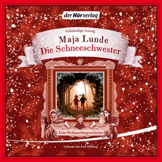 Die Schneeschwester als Hörbuch