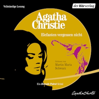 Elefanten vergessen nicht als Hörbuch