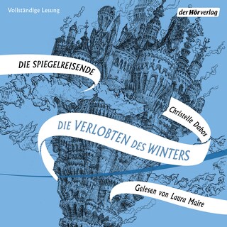 Die Verlobten des Winters als Hörbuch