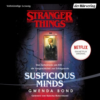 Stranger Things: Suspicious Minds - DIE OFFIZIELLE DEUTSCHE AUSGABE – ein NETFLIX-Original als Hörbuch
