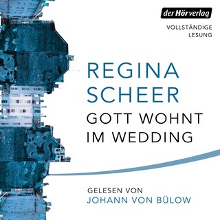 Gott wohnt im Wedding als Hörbuch