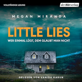 Little Lies – Wer einmal lügt, dem glaubt man nicht als Hörbuch