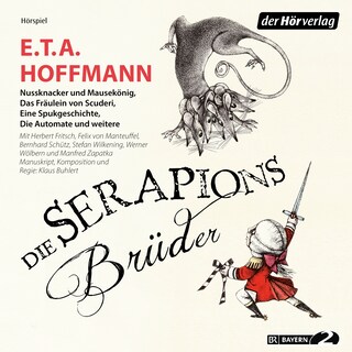 Die Serapions-Brüder als Hörbuch