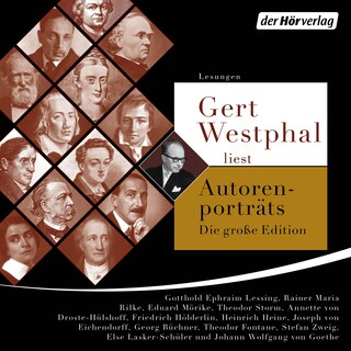 Gert Westphal liest Autorenporträts – Die große Edition als Hörbuch