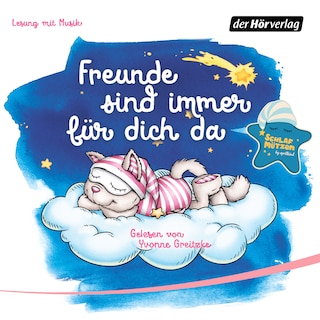 Schlafmützen. Freunde sind immer für dich da als Hörbuch