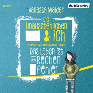 Die Unausstehlichen und ich als Hörbuch