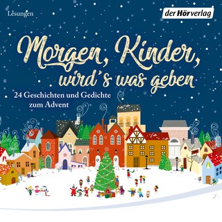 Morgen, Kinder, wird's was geben als Hörbuch