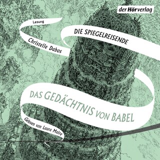 Das Gedächtnis von Babel als Hörbuch