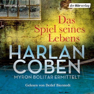 Das Spiel seines Lebens - Myron Bolitar ermittelt als Hörbuch