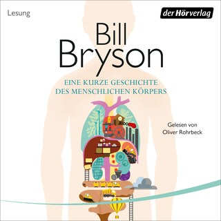 Eine kurze Geschichte des menschlichen Körpers als Hörbuch