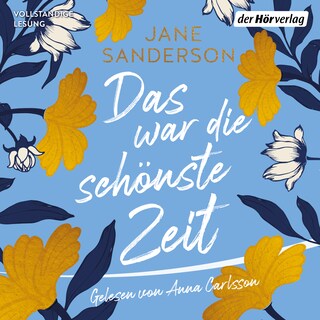 Das war die schönste Zeit als Hörbuch