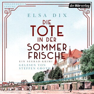 Die Tote in der Sommerfrische als Hörbuch